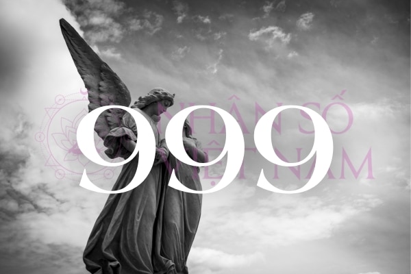Số thiên thần 999 là một biểu tượng của sự mạnh mẽ
